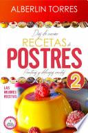 Días de Cocina Recetas de Postres 2