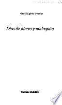 Días de hierro y malaquita