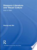 Diaspora Literature and Visual Culture