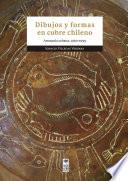 Dibujos y formas en cobre chileno