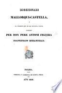 Diccionari Mallorqui-Castella, etc