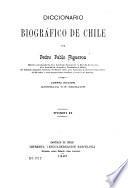 Diccionario biográfico de Chile por Pedro Pablo Figueroa ...