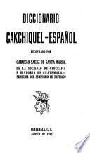 Diccionario cakchiquel-español