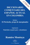 Diccionario comentado del español actual en Colombia