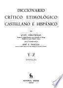 Diccionario crítico etimológico castellano e hispánico: Y-Z