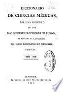 Diccionario de ciencias médicas por una sociedad de los más célebres profesores de Europa