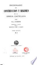 Diccionario de construcción y régimen de la lengua castellana: H-J