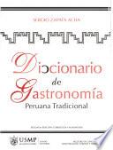 Diccionario de gastronomía peruana tradicional