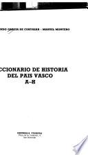 Diccionario de historia del País Vasco