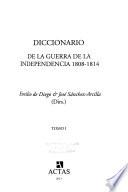 Diccionario de la Guerra de la Independencia 1808-1814: A-L