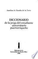 Diccionario de la jerga del estudiante universitario puertorriqueño