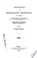 Diccionario de la legislacion mexicana