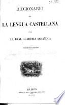 Diccionario de la lengua castellana por la real academia espanola