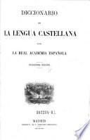 Diccionario de la lengua Castellana por la real Academia Espanola