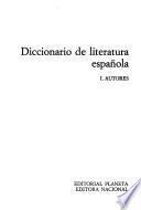 Diccionario de literatura española: Autores