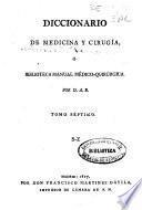 Diccionario de medicina y cirugía o Biblioteca manual médico-quirúrgica