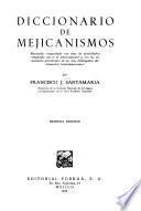 Diccionario de mejicanismos, razonado