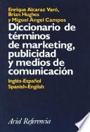 Diccionario de términos de marketing, publicidad y medios de comunicación