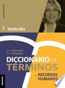 Diccionario de Términos de Recursos Humanos (Nueva Edición)