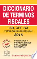 Diccionario de Términos Fiscales 2016