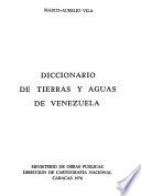 Diccionario de tierras y aguas de Venezuela