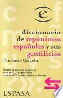 Diccionario de topónimos españoles y sus gentilicios