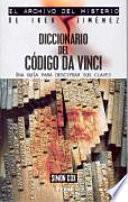 Diccionario Del Codigo Da Vinci Una Guia Para Descifrar Sus Claves