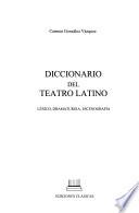 Diccionario del teatro latino