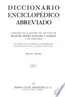 Diccionario enciclopédico abreviado, versiones de la mayoría de las voces en francés, inglés, italiano y alemán y sus etimologías
