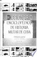 Diccionario enciclopédico de historia militar de Cuba