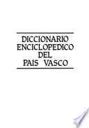 Diccionario enciclopédico del País Vasco