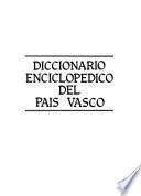 Diccionario enciclopédico del País Vasco