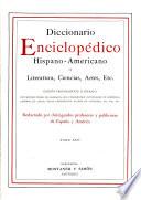 Diccionario enciclopédico hispano-americano de literatura, ciencias, artes, etc: Apéndice, A-Z
