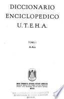 Diccionario enciclopédico U.T.E.H.A.