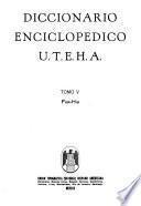 Diccionario enciclopédico U. T. E. H. A.
