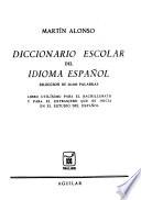 Diccionario escolar del idioma espanol