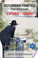 Diccionario Fonetico Transliterado Espaol - Yiddish
