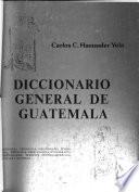 Diccionario general de Guatemala