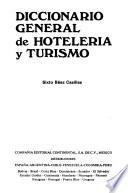 Diccionario general de hoteleria y turismo