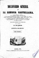 Diccionario general de la lengua castellana ...