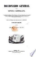 Diccionario General de la Lengua Castellana ... Por una sociedad de literatos, bajo la direccion de Don J. Caballero. [With a supplement, containing addenda.]
