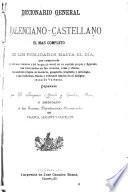 Diccionario general valenciano-castellano