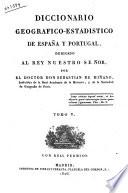 Diccionario geografico-estadistico de Espana y Portugal ... por Sebastian de Minano. Tomo 1. [- 11.]