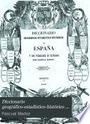 Diccionario geográfico-estadístico-histórico de España y sus posesiones de ultramar: Gua-Juz