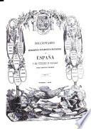 Diccionario geográfico-estadístico-histórico de España y sus posesiones de ultramar