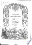 Diccionario geográfico-estadístico-histórico de España y sus posesiones de ultramar