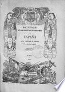 Diccionario geográfico-estadístico-histórico de España y sus posesiones de ultramar