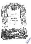 Diccionario geografico-estadistico-historico de España y sus posesiones de ultramar