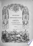 Diccionario geográfico-estadístico-historico de España y sus posesiones de ultramar