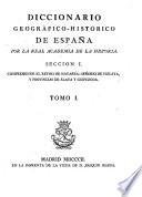 Diccionario geografico-historico de España